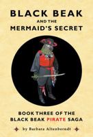 Black Beak and the Mermaid's Secret 0982536828 Book Cover