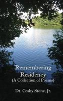 Remembering Residency 1492139955 Book Cover
