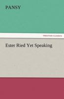 Ester Ried Yet Speaking 0842331883 Book Cover