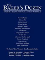 The Baker's Dozen: The Cole Foundation Collection:  Volume II 1434345696 Book Cover