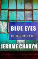Blue Eyes (The Isaac Quartet) 0446400777 Book Cover
