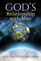 GOD'S Relationship with Man 9693192834 Book Cover
