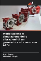 Modellazione e simulazione delle vibrazioni di un generatore sincrono con APDL (Italian Edition) 6204852132 Book Cover