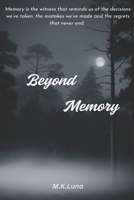 Beyond Memory B0F3WNX44X Book Cover
