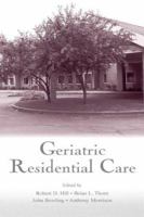 Geriatric Residential Care 0805838473 Book Cover