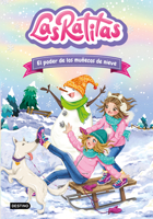 Las Ratitas 6. El poder de los muñecos de nieve 6073901232 Book Cover