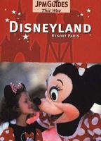 Disneyland Resort Paris 2884522611 Book Cover