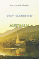Discovering The Soul Of Great Barrier Reef, Australia B0GJ575GVF Book Cover