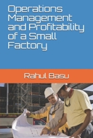 Operations Management and Profitability of a Small Factory B08LJPTZQ1 Book Cover