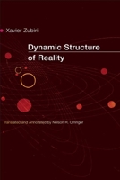 Dynamic Structure of Reality (Hispanisms) 0252028228 Book Cover