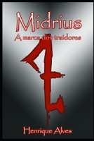 Midrius: A marca dos traidores (Portuguese Edition) B0GFYDD9HN Book Cover