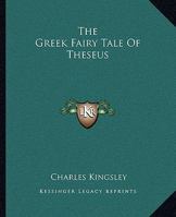 Theseus. A Greek Legend Retold 1425308511 Book Cover
