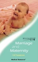 Marriage and Maternity 0263827119 Book Cover