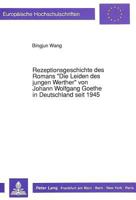Rezeptionsgeschichte Des Romans «Die Leiden Des Jungen Werther» Von Johann Wolfgang Goethe in Deutschland Seit 1945 3631439377 Book Cover