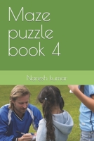 Maze puzzle book 4 B0BV1SS8S6 Book Cover