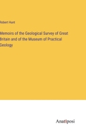 Memoirs of the Geological Survey of Great Britain and of the Museum of Practical Geology 1145958427 Book Cover