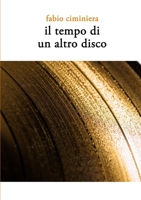 Il tempo di un altro disco 1326074571 Book Cover