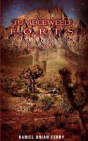 Tumbleweed Forts 1470138336 Book Cover
