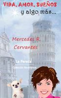 Vida, Amor, Sueños y algo más 1717281648 Book Cover