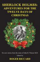 Sherlock Holmes: Adventures for the Twelve Days of Christmas 1901091651 Book Cover