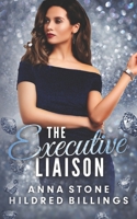 The Executive Liaison B09XZMDWXJ Book Cover