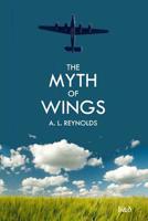 The Myth Of Wings 1478150904 Book Cover