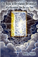 The Revelation Devotional: All of Revelation, One Day at a Time 1959962019 Book Cover