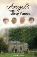 Angels With Dirty Faces 1789556341 Book Cover