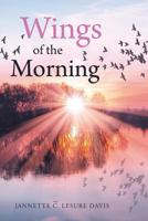 Wings of the Morning 1683488628 Book Cover