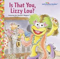 Is That You, Lizzy Lou? 0679893822 Book Cover
