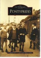 Pontypridd (Archive Photographs) 0752400177 Book Cover