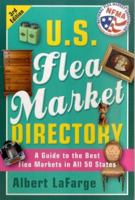 U.S. Flea Market Directory: A Guide to the Best Flea Markets in all 50 States (U S Flea Market Directory) 0312264054 Book Cover