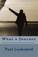 What a Journey 1539724239 Book Cover