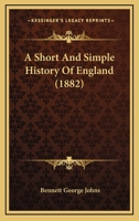 A Short and Simple History of England 046907017X Book Cover