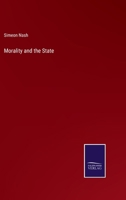 Morality And The State 1166620638 Book Cover