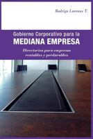 Gobierno Corporativo para la Mediana Empresa 1542390478 Book Cover