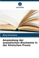 Anwendung der analytischen Biochemie in der klinischen Praxis (German Edition) 6209808360 Book Cover