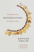 Enheduana: The Complete Poems of the World's First Author 0300276761 Book Cover