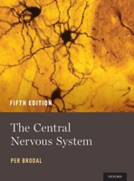 The Central Nervous System: Structure and Function 0195165608 Book Cover