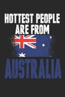 Hottest People Are Fromaustralia: Notebook/Diary/Taskbook/120 dotgrid pages/6x9 inch 1687711771 Book Cover