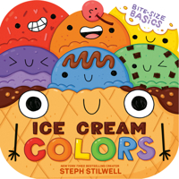 Bite-Size Basics: Ice Cream Colors B0GWXM9WKP Book Cover