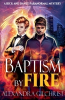 Baptism by Fire B0CBPJ94H2 Book Cover