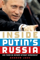 Inside Putin's Russia: Can There Be Reform without Democracy? 0195189094 Book Cover