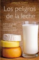 Los Peligros de la Leche 8497779274 Book Cover