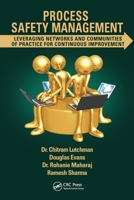 Process Safety Management: Leveraging Networks and Communities of Practice for Continuous Improvement 1041221002 Book Cover