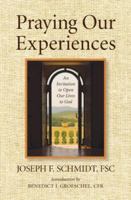 Praying Our Experiences 1593251165 Book Cover