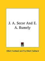 J. A. Secor And E. A. Rumely 1425341861 Book Cover