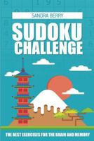 Sudoku Challenge: The Best Exercises for The Brain And Memory 1717710247 Book Cover