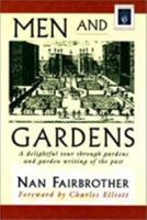 Men and Gardens (Horticulture Garden Classic) 1558215832 Book Cover