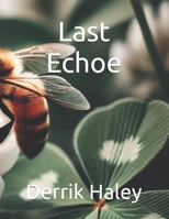 Last Echoe B0D8GX8FF4 Book Cover